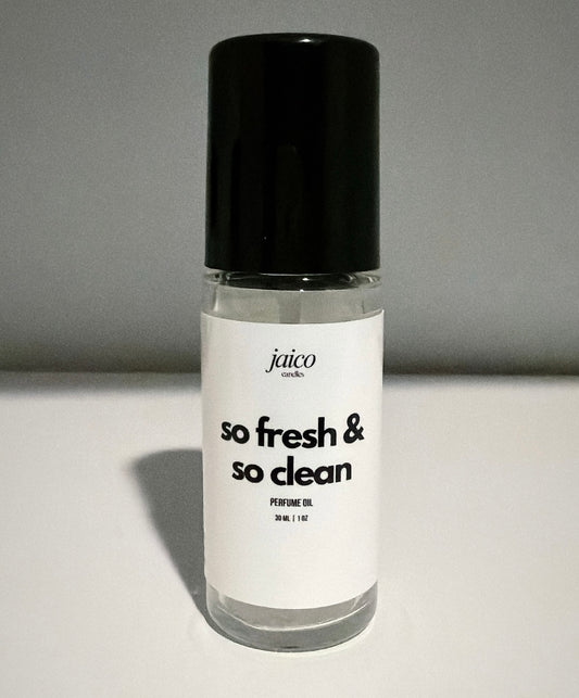 SO FRESH & SO CLEAN PERFUME OIL